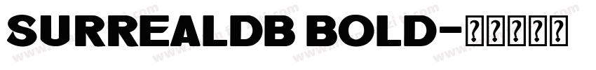 SurrealDB Bold字体转换